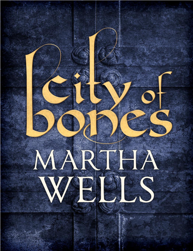 Book cover of City of Bones by Martha Wells Book cover of City of Bones by Martha Wells
